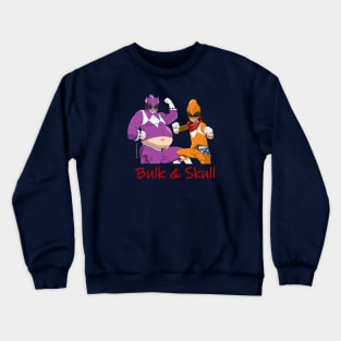 Bulk and Skull Rangers Crewneck Sweatshirt